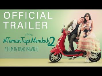 Official Trailer #TemanTapiMenikah 2 I Tayang Di Seluruh Bioskop 27 Februari 2020