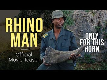 RHINO MAN | Official Teaser 1 - Ranger Anton Mzimba Laments Rhino Poaching