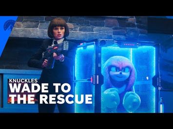 Wade Rescues Knuckles - Episode 2