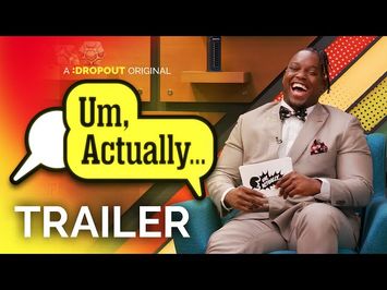 Um, Actually Season 10 Trailer
