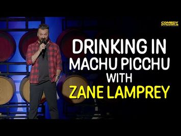 Drinking in Machu Picchu with Zane Lamprey