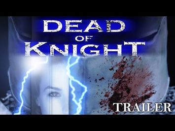 Dead of Knight | Full Horror Movie - Trailer