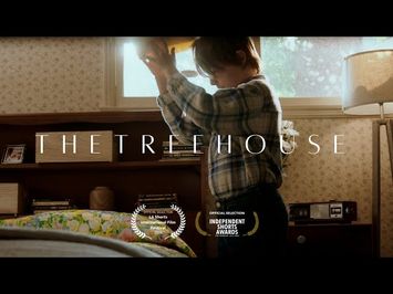The Treehouse | Award-Winning Short Film