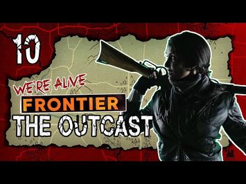 The Outcast | We're Alive: Frontier | Season 1, Episode 10