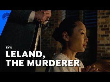 Leland, The Murderer