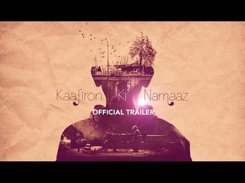 Kaafiron Ki Namaaz - Official Trailer (HD) | Releasing 7th April 2016 (exclusively on YouTube)