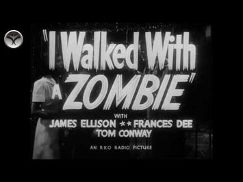 I Walked Whith a Zombie - Trailer