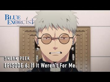 -The Blue Night Saga- Episode #6 Preview [Subtitled]