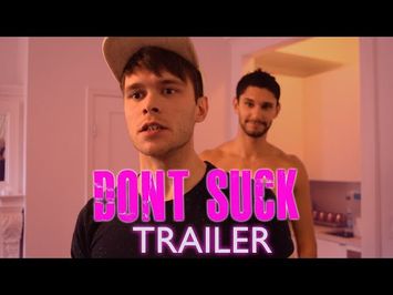 DON'T SUCK (web series) Full Trailer
