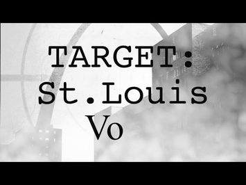 Target St. Louis Vol 1 ? Official Trailer ?