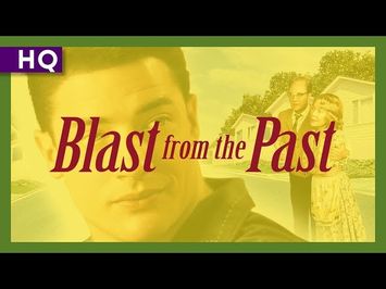 Blast from the Past (1999) Trailer