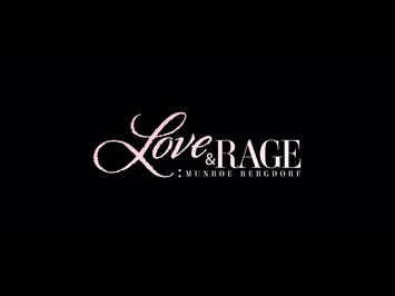 LOVE & RAGE: MUNROE BERGDORF TRAILER
