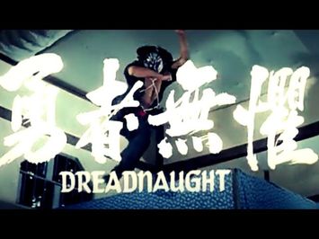DREADNAUGHT Original HK Theatrical Trailer