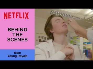 How did it look behind the scenes of Young Royals?