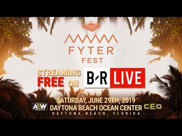 Saturday, June 29th B/R Live will broadcast #FyterFest Live for FREE!