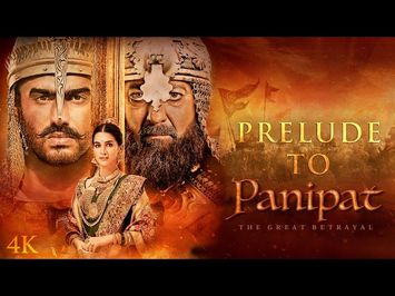 Panipat | Prelude To Panipat | Sanjay D, Arjun K, Kriti S | Ashutosh Gowariker | In Cinema Now