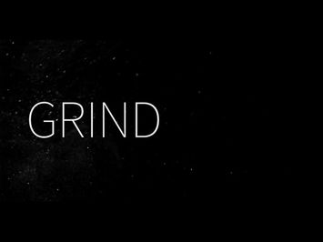 GRIND Trailer: OFFICIAL