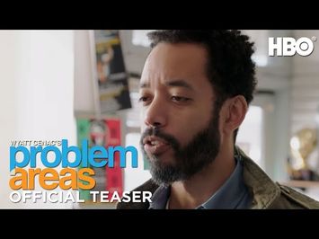 Wyatt Cenac's Problem Areas (2018) Teaser | HBO