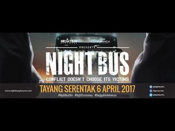 NIGHT BUS Official Theatrical Trailer - Final Version!!!