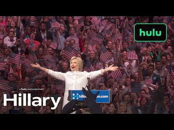 Hillary (Official) Trailer • A Hulu Original Documentary