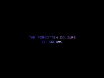The Forgotten Colours of Dreams (Trailer)