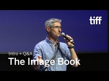 THE IMAGE BOOK Crew Q&A, Sept 15 | TIFF 2018