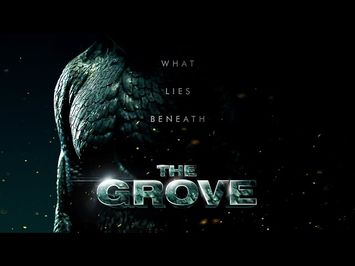 THE GROVE | OFFICIAL TEASER