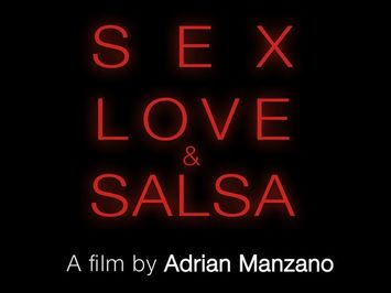 FILM - Sex, Love & Salsa by Adrian Manzano - Trailer (2015)