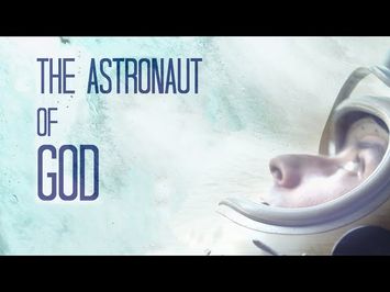 The Astronaut of God | TRAILER 1| Sci-Fi | Arthouse | 2020 | Indie Feature Movie