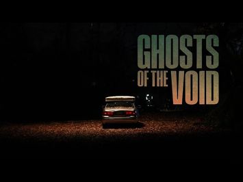 Ghosts of the Void - Official Trailer
