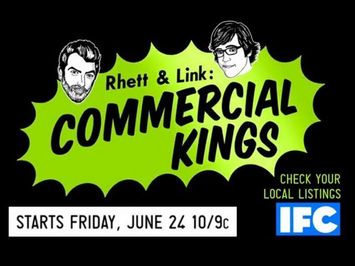Our TV Show- Rhett & Link: Commercial Kings