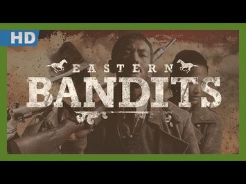 Eastern Bandits (Pi fu) (2012) Trailer