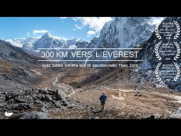 300 km vers l'Everest - Avec Dawa Sherpa sur le Solukhumbu Trail 2019 - Teaser