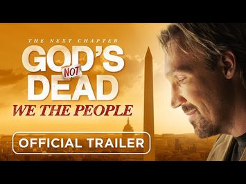 God's Not Dead: We The People (Official Trailer)