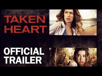 Taken Heart - Official Trailer - MarVista Entertainment
