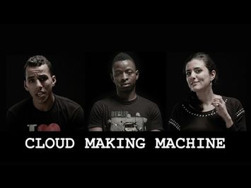 Cloud Making Machine (Official Trailer)