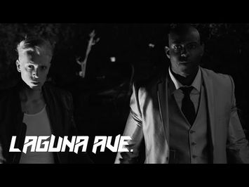 Laguna Ave Clip - Let me in