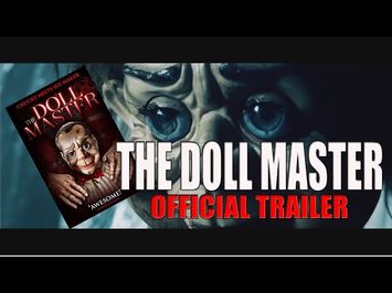 THE DOLL MASTER Official Trailer 2017 Horror