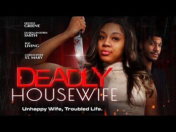 Deadly Housewife | Unhappy Wife, Troubled Life | Official Trailer
