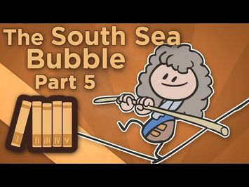 England: South Sea Bubble - It Was Walpole - Extra History - #5