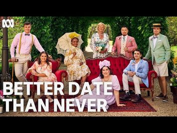 Season 2 First Look | Better Date Than Never | ABC TV + iview
