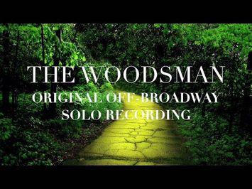 The Woodsman - Behind the Scenes of the Off-Broadway album with Edward W. Hardy (The Kalidah)