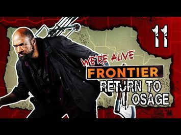Return to Osage | We're Alive: Frontier | Season 1, Episode 11