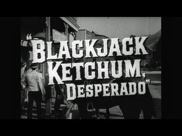 HD Film Trailer - Blackjack Ketchum Desperado 1956