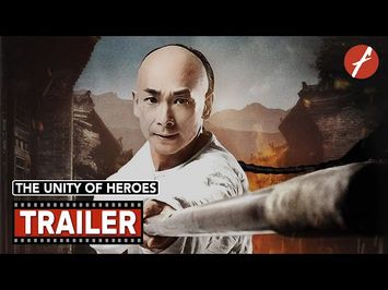 The Unity of Heroes (2018) 黄飞鸿之南北英雄 - Movie Trailer - Far East Films