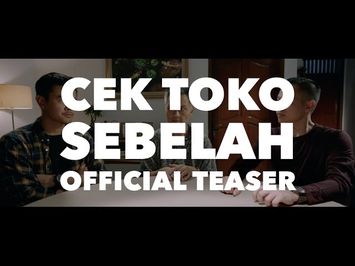 CEK TOKO SEBELAH - OFFICIAL TEASER (A Film By Ernest Prakasa)