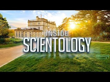 Inside Scientology: Saint Hill, L. Ron Hubbard's Home, the History of Scientology