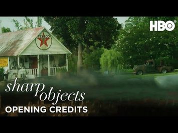 Sharp Objects | Episode 7 Opening Credits | HBO