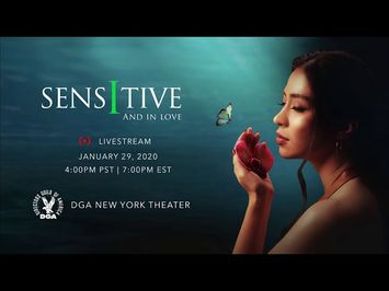 SENSITIVE AND IN LOVE world premiere