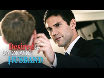 Desired by My Unknown Husband 【new】｜DramaBox